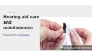 Hearing aid care and maintainence (1)