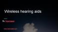 Wireless hearing aids PowerPoint PPT Presentation