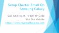 setup Charter Email on Samsung galaxy PowerPoint PPT Presentation