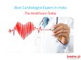 Best Cardiologist Expert in India PowerPoint PPT Presentation