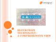 BLOCKCHAIN TECHNOLOGY  - A Comprehensive View PowerPoint PPT Presentation