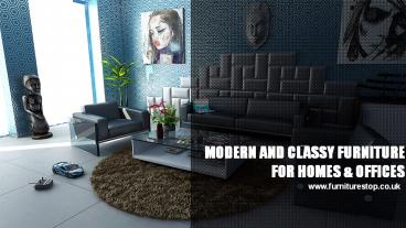 Modern & Classy Furniture for your Homes & Offices