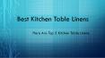 Best Kitchen Table Linens PowerPoint PPT Presentation