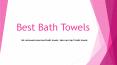 Best Bath Towels. PowerPoint PPT Presentation