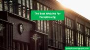 The Best Website for Paraphrasing