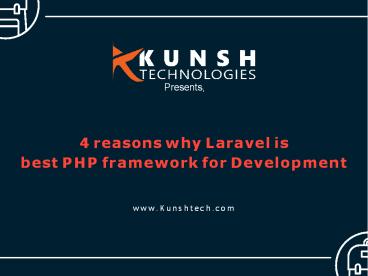 4 reasons why Laravel is best PHP Framework for Web Development ...