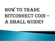 A Small Guide About How to Trade Bitconnect Coin