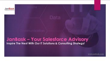 JanBask - Your Salesforce Advisory