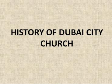 History of Dubai City Church