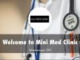 Detail Presentation About Mini Med Clinic PowerPoint PPT Presentation