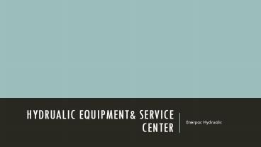 Enerpac hydrualic equipment