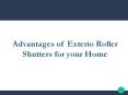 Advantages of Exterio Roller shutters for your Home PowerPoint PPT Presentation