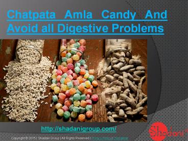Chatpata Amla Candy Remove Digestive Problems