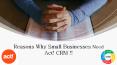 Reasons Why Small Businesses need Act! CRM PowerPoint PPT Presentation