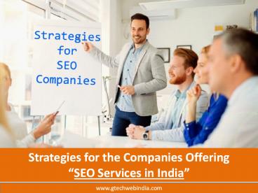 Strategies for Companies Offering SEO Services in India
