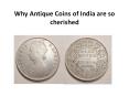 Why antique coins of India are so cherished PowerPoint PPT Presentation