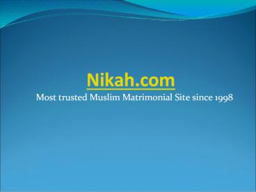 Muslim Matrimony ppt