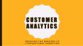 Customer Analytics - Breaking the barriers of conventional marketing PowerPoint PPT Presentation