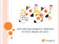 APP DEVELOPMENT TRENDS TO PAY HEED IN 2018 PowerPoint PPT Presentation