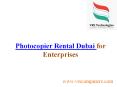 Photocopier Rental Dubai - Rent a Printer in Dubai - Hire Printer Dubai PowerPoint PPT Presentation