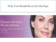 Why You Should Invest In Med Spa