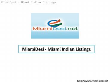 MiamiDesi - Miami Indian Listings