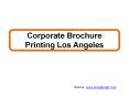 Corporate Brochure Printing Los Angeles PowerPoint PPT Presentation