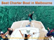 Best Charter Boat in Melbourne