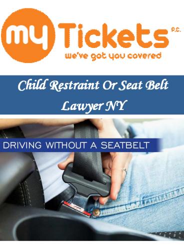 Child Restraint Or Seat Belt Lawyer NY