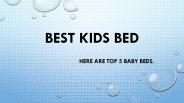 Best Kids Bed