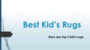Best Kid’s Rugs