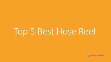 Top 5 Best Hose Reel
