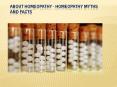 About Homeopathy - Homeopathy Myths and Facts, Treatments, Benefits PowerPoint PPT Presentation
