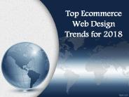 Top Ecommerce Web Design Trends for 2018