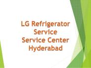 LG Refrigerator Service Center in Hyderabad