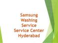 Samsung Washing Machine Service Center in Hyderabad PowerPoint PPT Presentation