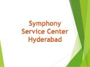 Symphony Service Center in Hyderabad