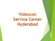 Videocon Service Center in Hyderabad