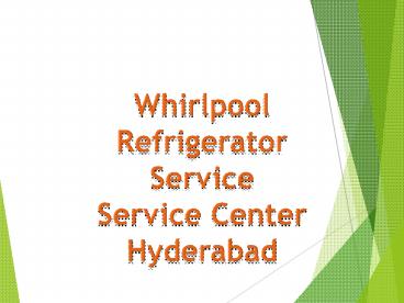 Whirlpool Refrigerator Service Center in Hyderabad