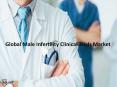 Global Male Infertility Clinical Trials Market, Male Infertility Clinical Trials Market Share PowerPoint PPT Presentation