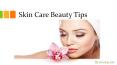 Skin Care Beauty Tips PowerPoint PPT Presentation
