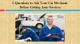 5 Questions to Ask Your Car Mechanic Before Getting Auto Services PowerPoint PPT Presentation