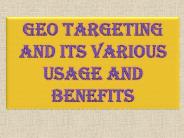 Geo Targeting and Its Various Usage and Benefits