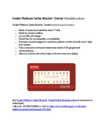 Koden Platinum Series Bracket - Dental Metal Brackets