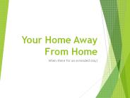 Your Home Away From Home
