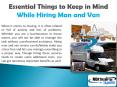 Things to Consider While Hiring Man and Van PowerPoint PPT Presentation