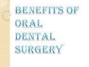 Benefits of Oral Dental Surgery