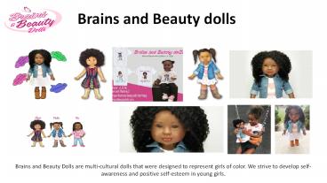 Brains And Beauty Dolls With Natural Hairs