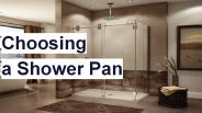Choosing a shower pan