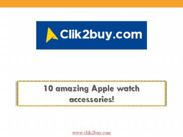 10 amazing Apple watch accessories online in UAE